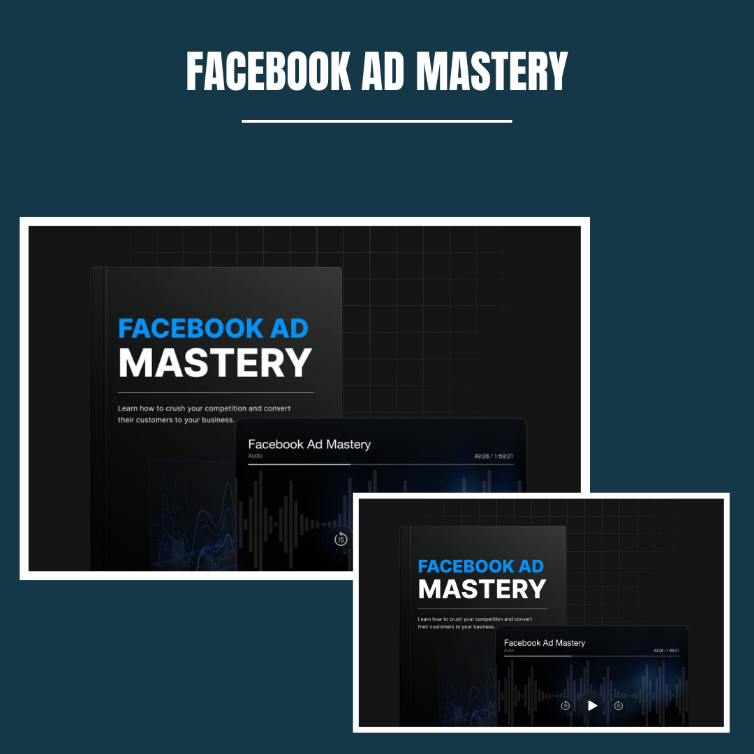 Facebook Ad Mastery